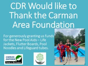 Special Thanks to Carman Area Foundation for the funds for new pool aids